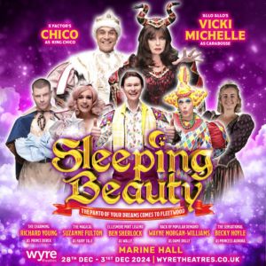 Poster for Sleeping Beauty featuring Chico and Vicki Michelle. 28 Dec to 31 Dec 2024 at Marine Hall Fleetwood.